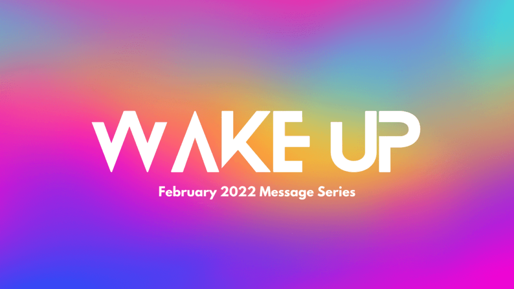 Wake Up